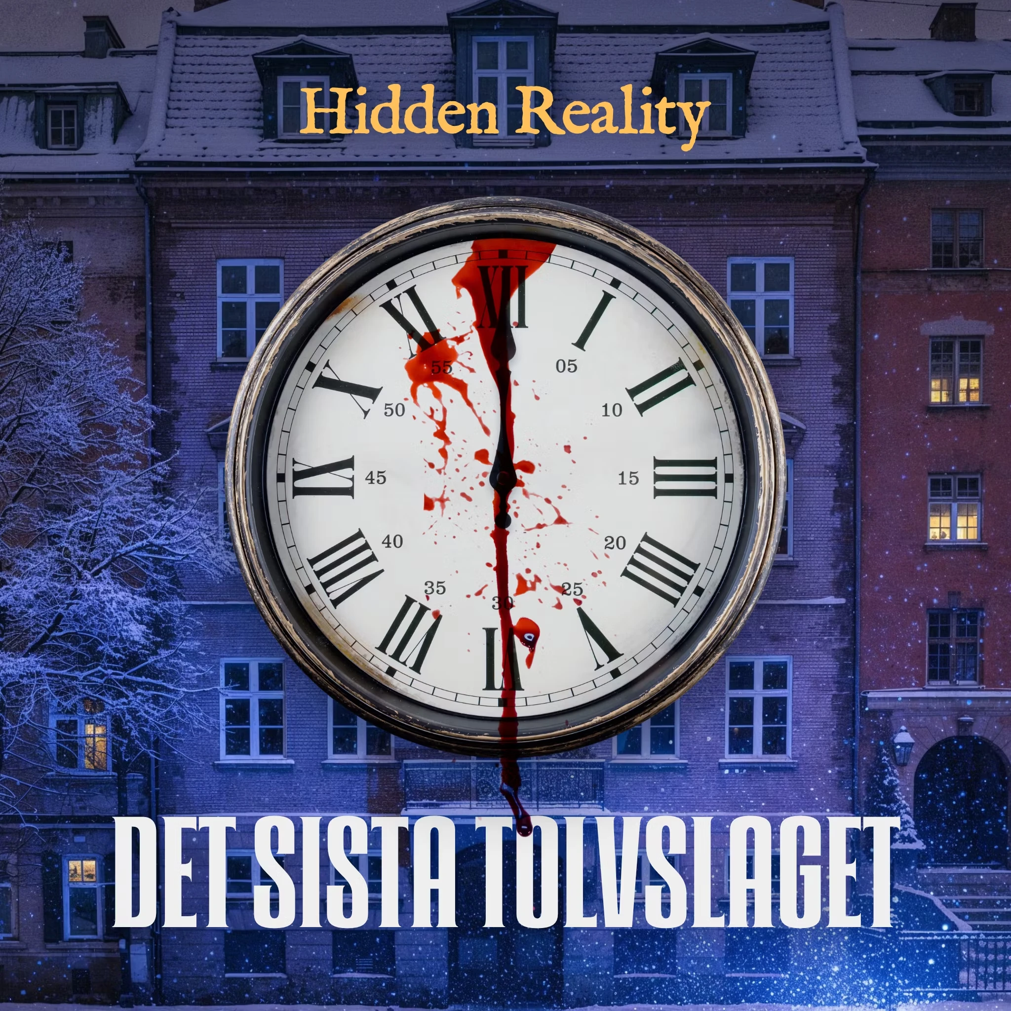 Produktbild för Det sista tolvslaget, Hidden Reality