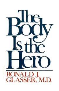 Body is the Hero
