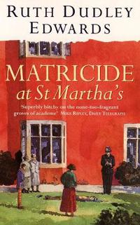 Matricide at St Marthaâ??s