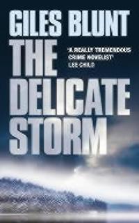 The delicate storm
