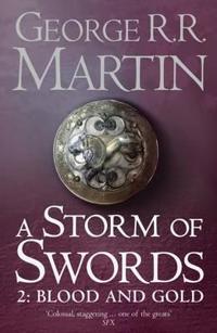 Storm of Swords: Part 2 Blood and Gold