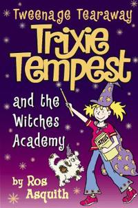 Trixie Tempest and the Witches’ Academy