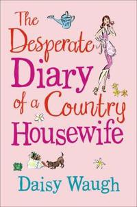 Desperate Diary of a Country Housewife