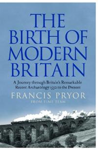 The Birth of Modern Britain