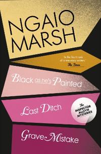 Black As He’s Painted / Last Ditch / Grave Mistake
