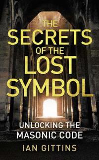 The Secrets of the Lost Symbol