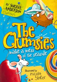Clumsies Make a Mess of the Seaside