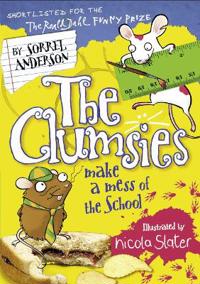 Clumsies Make a Mess of the School