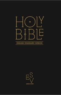 Holy Bible: English Standard Version (ESV) Anglicised Black Gift and Award edition