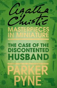 Case of the Discontented Husband