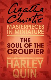 Soul of the Croupier
