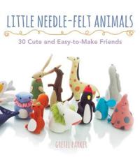 Little Needle-Felt Animals