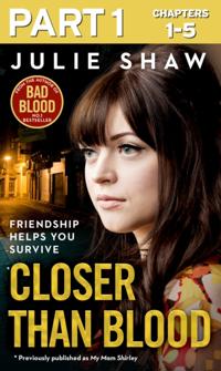 Closer than Blood - Part 1 of 3