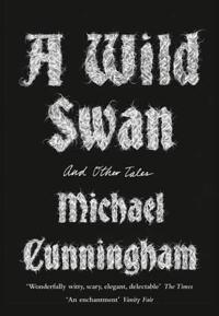 A wild swan and other tales