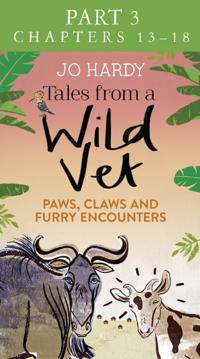 Tales from a Wild Vet: Part 3 of 3