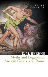 Bokomslag för "Myths and Legends of Ancient Greece and Rome"