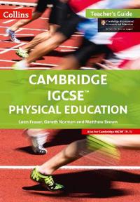Bokomslag för "Cambridge IGCSE™ Physical Education Teacher's Guide"