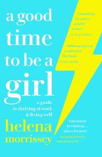 A Good Time to be a Girl