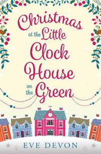Christmas at the Little Clock House on the Green