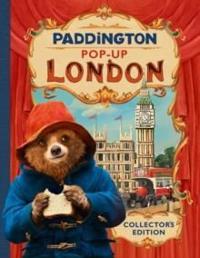 Paddington Pop-Up London: Movie Tie-In - Collectors Edition