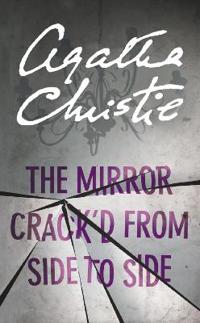 The Mirror Crack’d From Side to Side