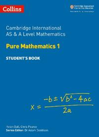 Kirjan kansi "Cambridge International AS & A Level Mathematics Pure Mathematics 1 Student’s Book"