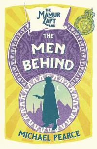 Mamur Zapt and the Men Behind