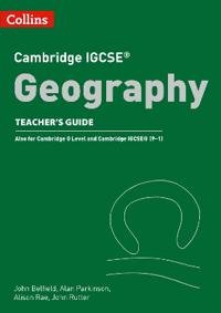 Cambridge IGCSE™ Geography Teacher Guide