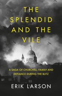Splendid and the Vile