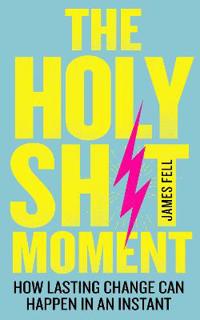 The Holy Sh*t Moment