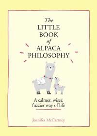 The Little Book of Alpaca Philosophy