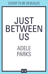 Just Between Us