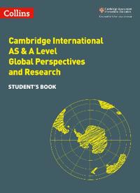 Cambridge International AS & A Level Global Perspectives and Research Student's Book