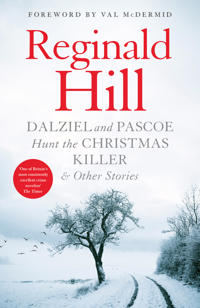 Dalziel and Pascoe Hunt the Christmas KillerOther Stories