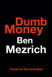 Dumb Money (Film Tie-In)