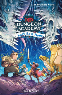 Last Best Hope - D&D Dungeon Academy