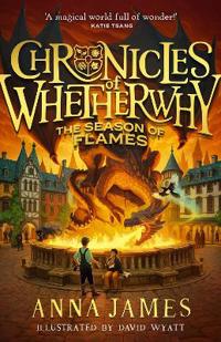 Bokomslag för "Chronicles of Whetherwhy: The Season of Flames"