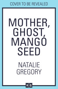 Bokomslag för "Mother Ghost Mango Seed"
