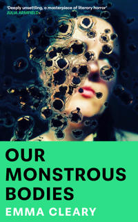Bokomslag för "Our Monstrous Bodies"