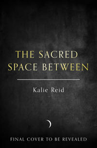 The Sacred Space Between