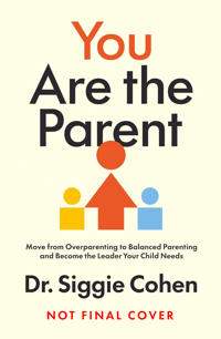 You Are the Parent