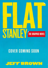 Flat Stanley: The Graphic Novel: His Original Adventure!