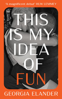 This is My Idea of Fun