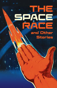 The Space Race and Other Stories
