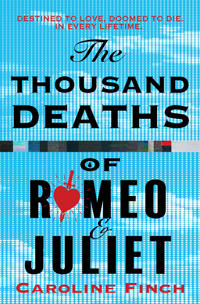 The Thousand Deaths of Romeo and Juliet