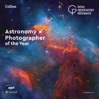 Astronomy Photographer of the Year: Collection 15