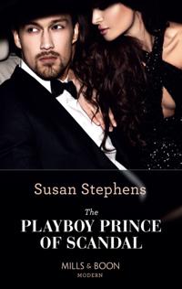 Playboy Prince Of Scandal
