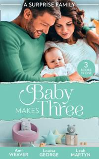 Surprise Family: Baby Makes Three