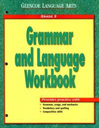 Glencoe Language Arts, Grade 9, Grammar and Language Workbook
