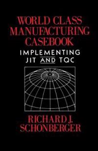 World Class Manufacturing Casebook